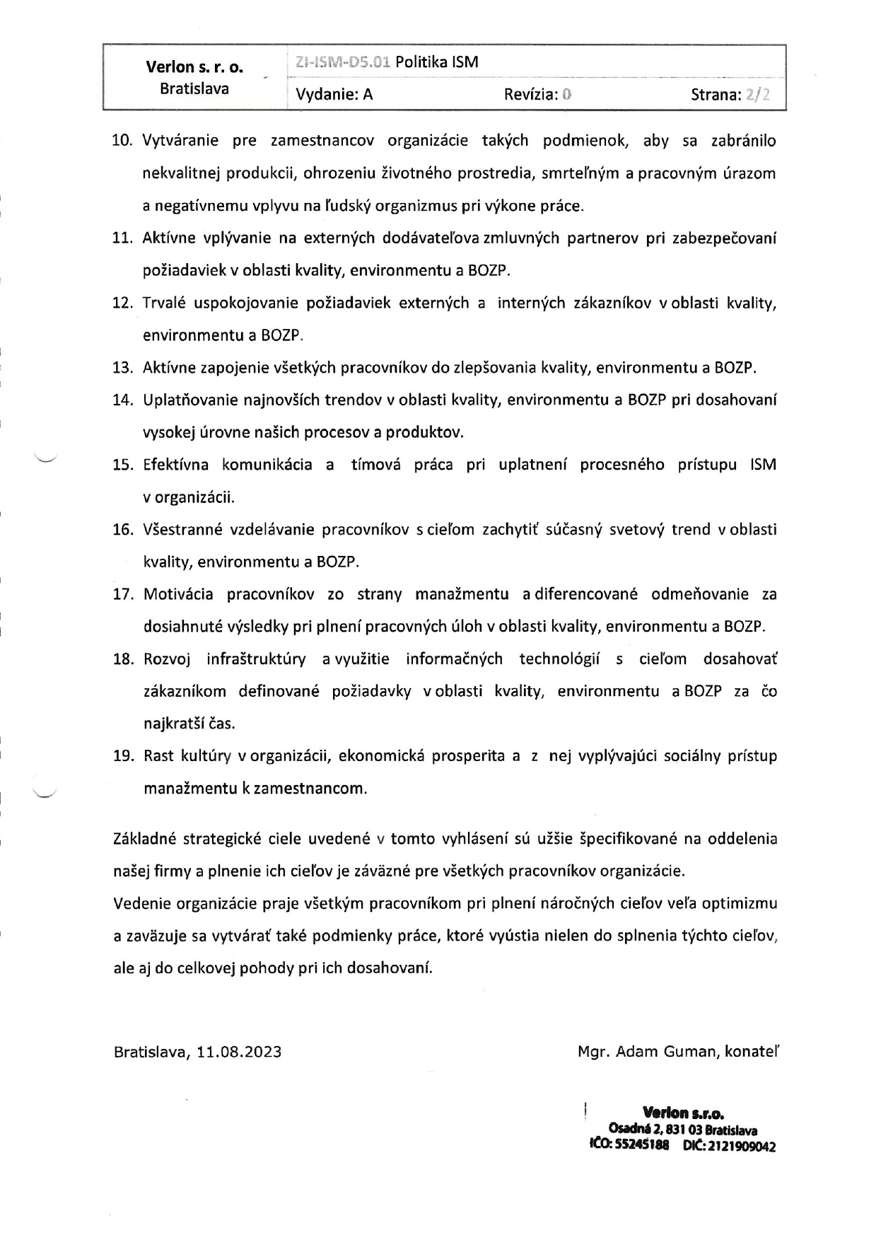 Politika ISM